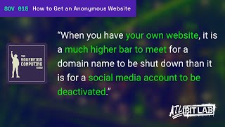 Celebrity How to Get an Anonymous Website - The Sovereign Computing Show (SOV015) Wealth