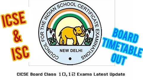 ICSE & ISC Board exam Timetable|| ICSE / ISC || Board Timetable