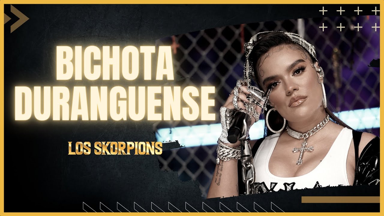 🦂Bichota duranguense - Los Skorpions ft. Karol G (Video oficial)