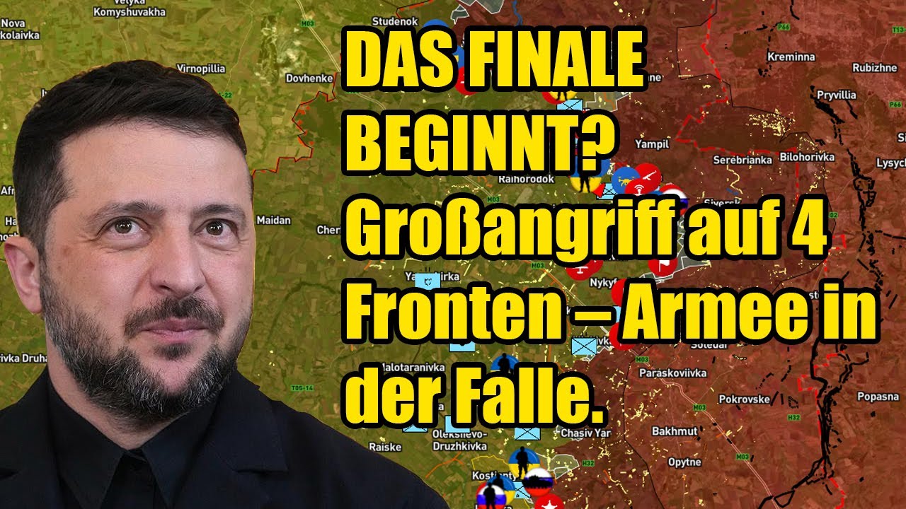 DAS FINALE BEGINNT? Großangriff auf 4 Fronten – Armee in der Falle.
