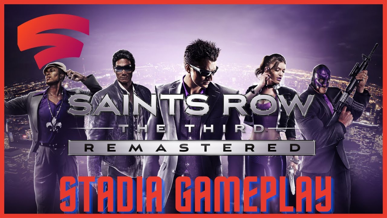 Saints Row: The Third Remastered - Google Stadia Gameplay