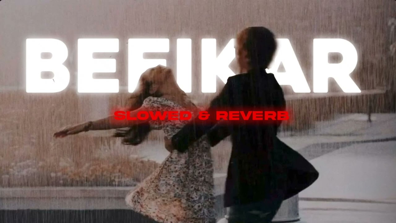 BEFIKAR | SLOWED AND REVERB | HEADPHONES ON 🎧