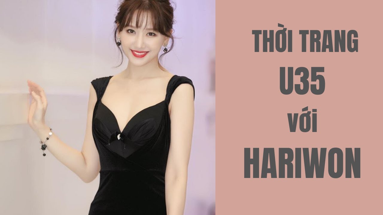 Hari Won nhiệt tình tư vấn thời trang cho phụ nữ U35 | Super 777 | Khái quát những tài liệu nói về thoi trang cho phu nu tuoi 35 mới cập nhật
