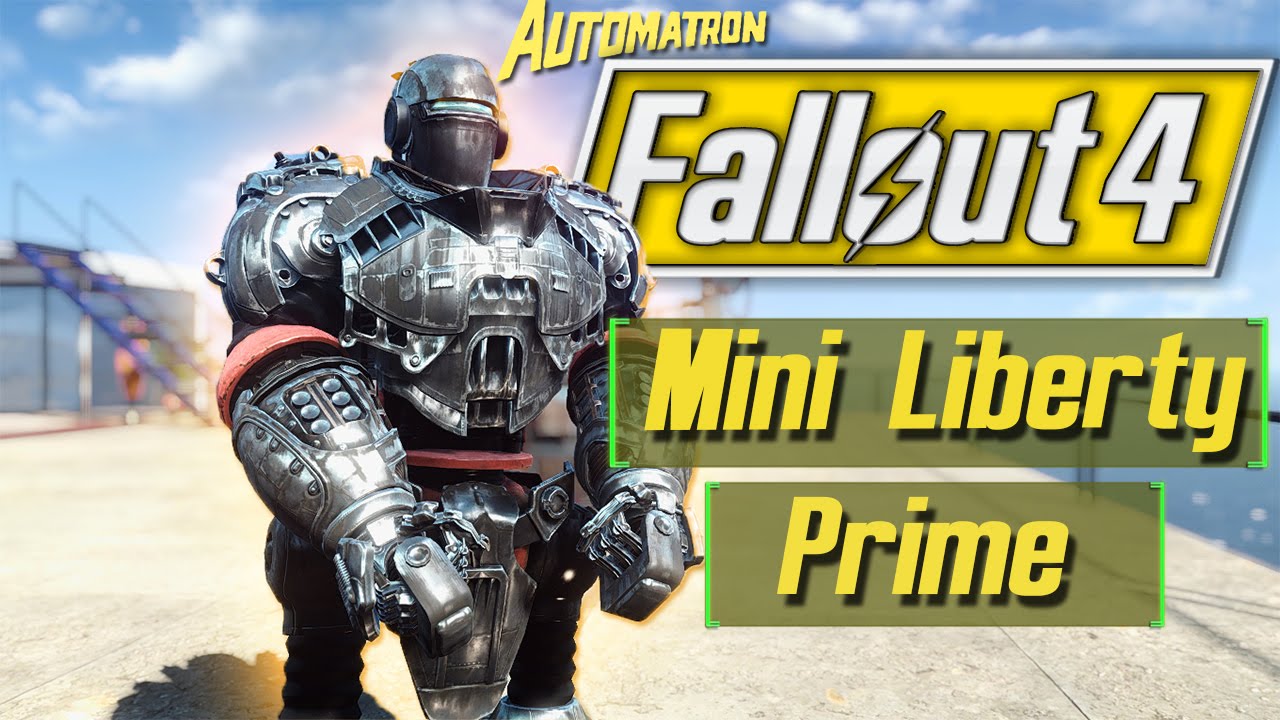 Fallout 4 Building Mini Liberty Prime Automatron Robot Builds Dlc Xbox One Ps4 Pc Mod Youtube