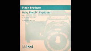 Flash Brothers – Captured (Original Mix)