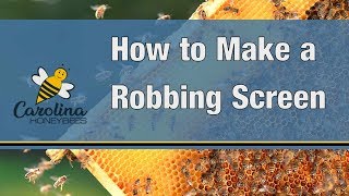 How to Make a Robbing Screen - Quicky & Easy