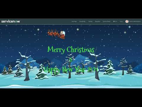 ????Merry Christmas And Happy New Year 2021????-ServiceNow Service Portal