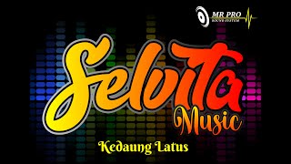 Download Lagu Selvita Music Live Streaming _ Kedaung Latus MP3 Download Lagu Selvita Music Live Streaming _ Kedaung Latus MP3