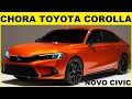 Lançamento Novo HONDA CIVIC 2022 Chega No Brasil GANHA DO TOYOTA COROLLA