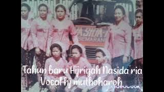tahun baru Hijriyah Nasida ria vocal hj muthoharoh