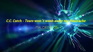 C.C. Catch - Tears won´t wash away my Heartache ( Ian Coleen Remix )