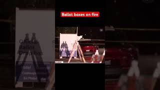 Ballot boxes on fire #shortsviral #election2024 ￼