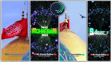 muharram coming soon status video editing alight motion app 2022