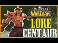 Centaur - World of Warcraft Lore