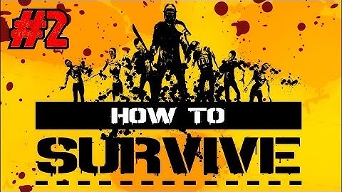 How to Survive Playthrough Ep.2: More Kovac Survival Tips and Finding Boat Fuel