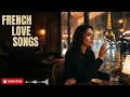French Romance at Night 🌙 Viral Paris Café Playlist for Love & Relaxation