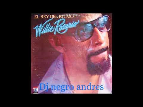 WILLIE ROSARIO EXITOS