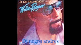 WILLIE ROSARIO EXITOS   DJ NEGRO ANDRES   SALSA DE BARRIO CALI