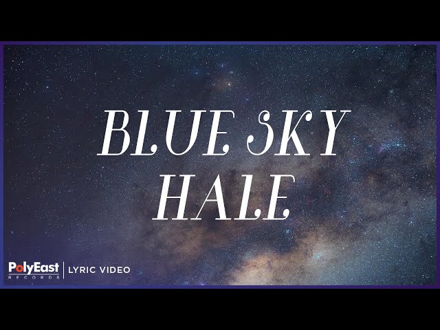 Hale - Blue Sky (Lyric Video) class=