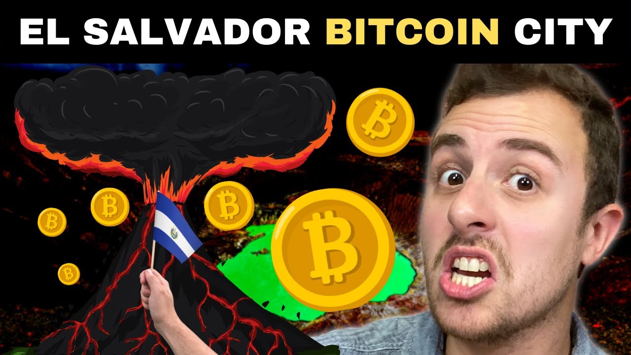 El Salvador Is Building A BITCOIN CITY - And It May Make The ...