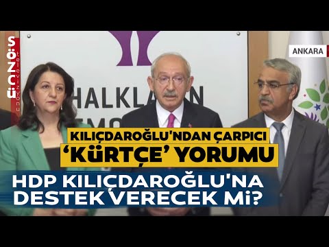 Kemal Kılıçdaroğlu Pervin Buldan ve Mithat Sancar'dan Son Dakika Açıklaması!