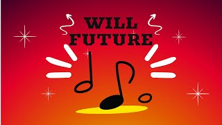 WILL FUTURE SONG - 3