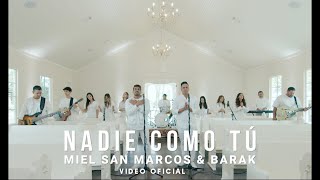 Video voorbeeld van "NADIE COMO TU - Miel San Marcos & Barak"