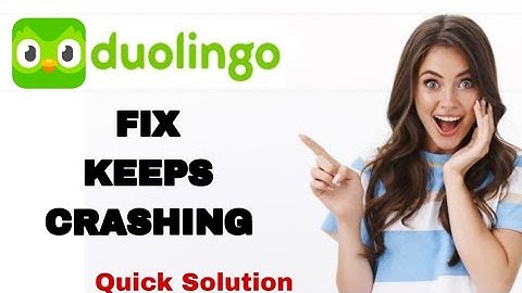 How To Fix And Solve Keeps Crashing On Duolingo App | Easy Fix