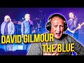 David Gilmour The Blue First Time Reaction