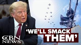 New Trump Strategy Could Target Iran Before it Can Rebuild