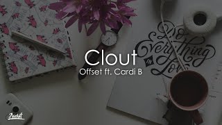 Offset - Clout (Lyrics \/ Lyric Video) ft. Cardi B