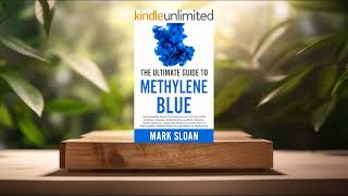 [Review] The Ultimate Guide to Methylene Blue (Mark Sloan) Summarized