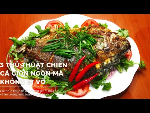 3 thủ thuật chiên cá giòn ngon mà không bị vỡ