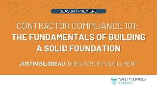 Contractor Compliance 101:  The Fundamentals of Building a Solid Foundation