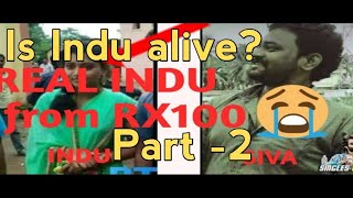 Is indu still alive! | Part 2 | Real INDU from RX100! | Movie Lover