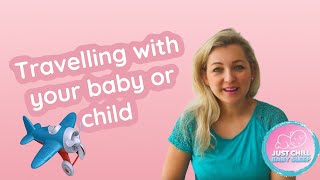 Travelling with your baby or child. How to travel with your baby! screenshot 2