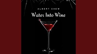 Download Lagu Water Into Wine