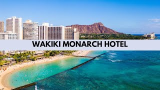 Waikiki Monarch Hotel
