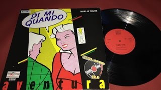 Aventura - Di Mi Quando (Italo Disco 1985) (Best Audio) (Fantastic Italo Disco)