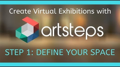 ARTSTEPS - Step1: Define Your Space