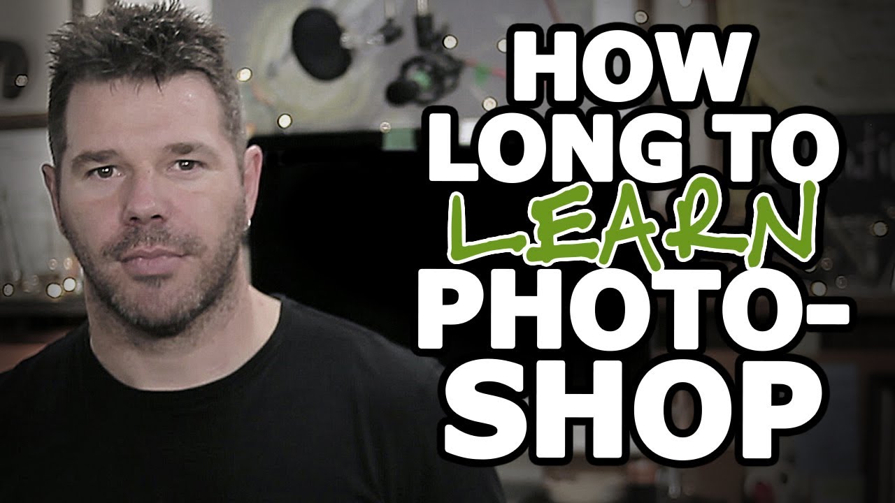 How Long It Takes To Learn Photoshop