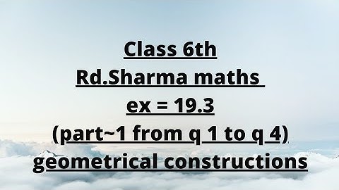ex 19.3 rd Sharma maths class 6//part~ 1 from question 1 to question 4// fully explained in easy way