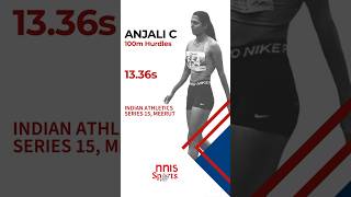 Anjali C Misses Her PB by Just 0.01s! | Indian Athletics Series-15