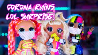 Corona Virus KILLS Toy industry : LOL Surprise OMG CLAWSSIP