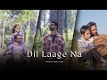 Dil laage na official  ankit kagra love badlaan manisha badlaan  2023