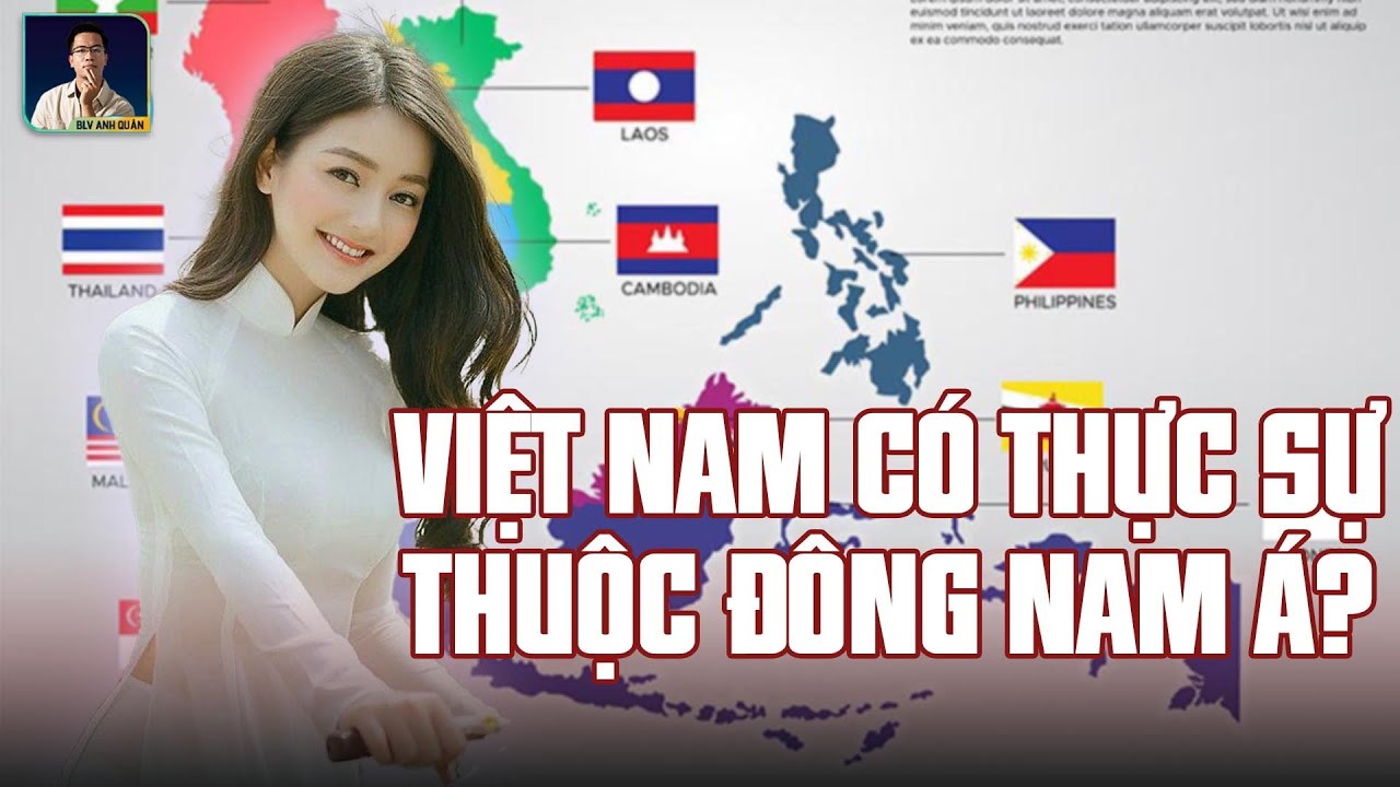 VIỆT NAM -  ĐẤT NƯỚC KHÁC BIỆT SO VỚI PHẦN CÒN LẠI CỦA ĐÔNG NAM Á