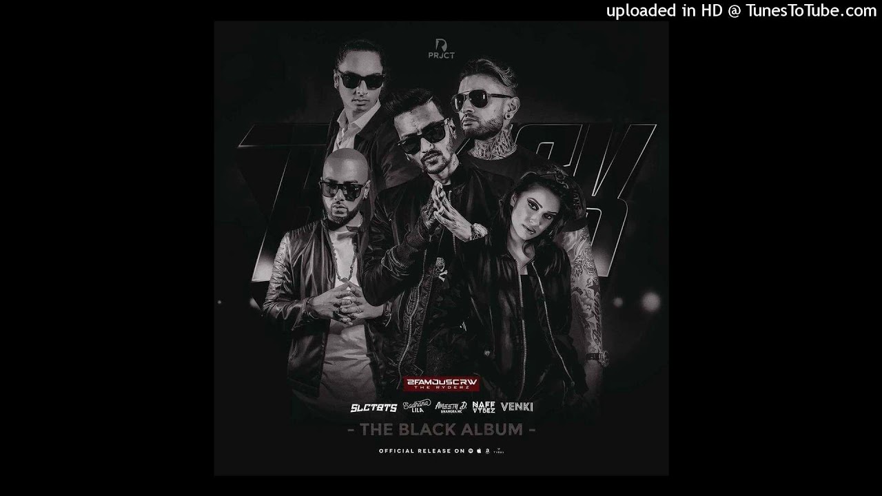 12. Enna Sona Mashup  Venki  Naff Vybez  2 Famous CRW The Black Album