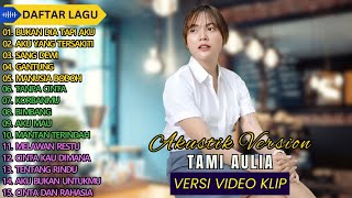 Tami Aulia Cover Full Album - Bukan Dia Tapi Aku || Cover Akustik Terbaik 2024