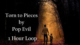 Pop Evil - Torn To Pieces - 1 hour loop (Lyrics)