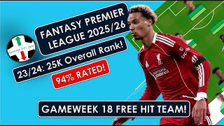 94 Rated Free Hit Team For Gameweek 18 Fantasy Premier League Tips Fpl 2526